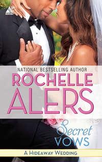 Secret Vows - Rochelle Alers
