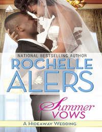 Summer Vows - Rochelle Alers