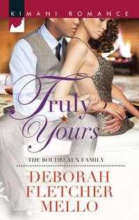 Truly Yours - Deborah Mello