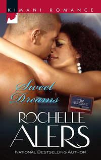 Sweet Dreams, Rochelle  Alers audiobook. ISDN42493149
