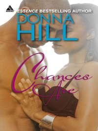 Chances Are, Donna  Hill audiobook. ISDN42493333