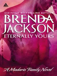 Eternally Yours, BRENDA  JACKSON аудиокнига. ISDN42493413