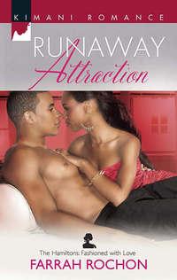 Runaway Attraction, Farrah  Rochon audiobook. ISDN42493501