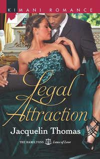Legal Attraction, Jacquelin  Thomas аудиокнига. ISDN42493509