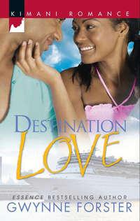 Destination Love - Gwynne Forster