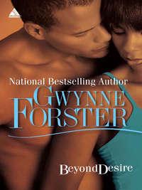 Beyond Desire - Gwynne Forster