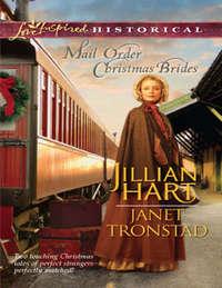 Mail-Order Christmas Brides: Her Christmas Family / Christmas Stars for Dry Creek, Janet  Tronstad audiobook. ISDN42493765