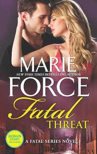 Fatal Threat, Marie  Force аудиокнига. ISDN42494341