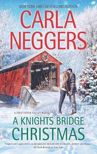 A Knights Bridge Christmas, Carla  Neggers аудиокнига. ISDN42494469