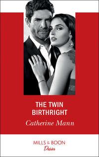The Twin Birthright, Catherine Mann audiobook. ISDN42494613