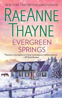 Evergreen Springs, RaeAnne  Thayne аудиокнига. ISDN42494669