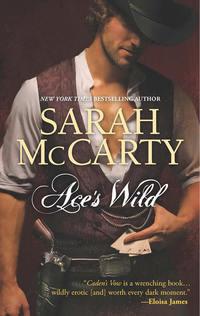Ace′s Wild, Sarah  McCarty аудиокнига. ISDN42494901