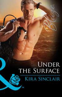 Under the Surface - Kira Sinclair