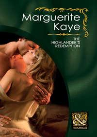 The Highlander′s Redemption, Marguerite Kaye audiobook. ISDN42495069