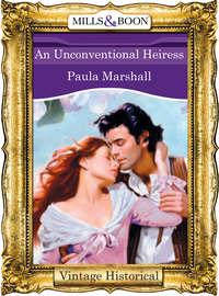 An Unconventional Heiress, Paula  Marshall audiobook. ISDN42495141