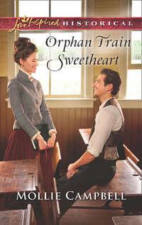 Orphan Train Sweetheart, Mollie  Campbell аудиокнига. ISDN42495581