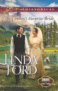 The Cowboy′s Surprise Bride, Linda  Ford аудиокнига. ISDN42495669