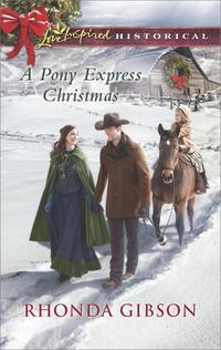 A Pony Express Christmas - Rhonda Gibson
