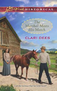The Marshal Meets His Match, Clari  Dees audiobook. ISDN42495797