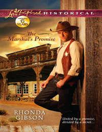 The Marshal′s Promise - Rhonda Gibson