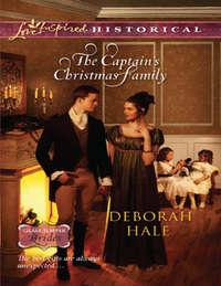 The Captain′s Christmas Family - Deborah Hale