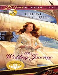The Wedding Journey, Cheryl  St.John audiobook. ISDN42495893