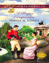 A Proper Companion - Louise Gouge