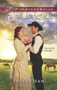 The Bride Wore Spurs, Janet  Dean audiobook. ISDN42495957