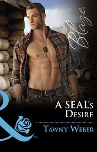 A Seal′s Desire - Tawny Weber