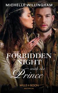 Forbidden Night With The Prince, Michelle  Willingham audiobook. ISDN42496213