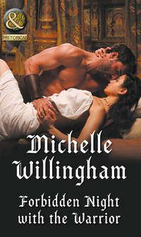 Forbidden Night With The Warrior, Michelle  Willingham audiobook. ISDN42496221