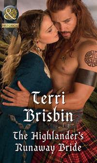 The Highlander′s Runaway Bride, Terri  Brisbin audiobook. ISDN42496237