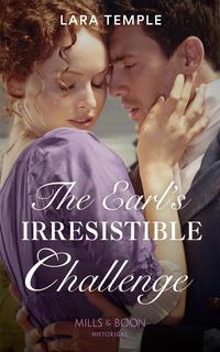 The Earl′s Irresistible Challenge, Lara  Temple аудиокнига. ISDN42496293