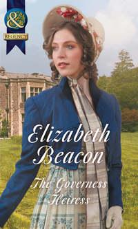 The Governess Heiress, Elizabeth  Beacon audiobook. ISDN42496517