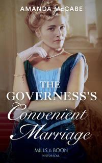 The Governess′s Convenient Marriage - Amanda McCabe