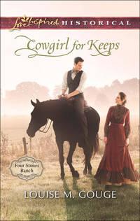 Cowgirl for Keeps - Louise Gouge