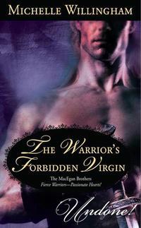 The Warrior′s Forbidden Virgin - Michelle Willingham