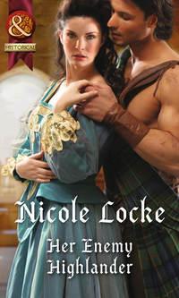 Her Enemy Highlander - Nicole Locke