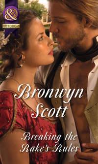 Breaking the Rake′s Rules, Bronwyn Scott audiobook. ISDN42497101