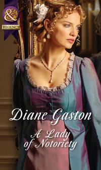 A Lady of Notoriety - Diane Gaston