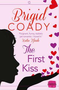 The First Kiss: HarperImpulse Mobile Shorts, Brigid  Coady audiobook. ISDN42497541