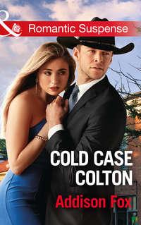 Cold Case Colton - Addison Fox