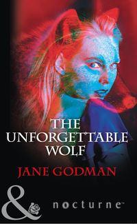 The Unforgettable Wolf, Jane  Godman аудиокнига. ISDN42497765