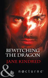 Bewitching The Dragon, Jane  Kindred audiobook. ISDN42497773