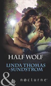 Half Wolf, Linda  Thomas-Sundstrom аудиокнига. ISDN42497789