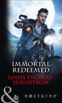 Immortal Redeemed, Linda  Thomas-Sundstrom аудиокнига. ISDN42497797