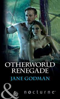 Otherworld Renegade, Jane  Godman аудиокнига. ISDN42497805