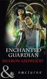 Enchanted Guardian - Sharon Ashwood