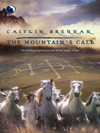 The Mountain′s Call, Caitlin  Brennan audiobook. ISDN42497989