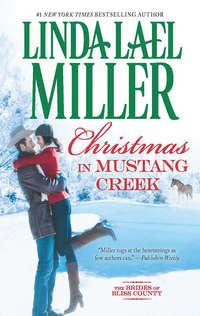 Christmas In Mustang Creek - Linda Miller